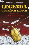 Legenda o ptačích lidech: Proroctví ze zakázané knihy - Kniha