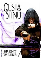 Cesta stínů: Dokonalý vrah nemá přátele, pouze oběti - Kniha