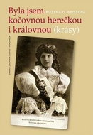Byla jsem kočovnou herečkou i královnou (krásy) - Kniha