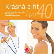 Krásná a fit i po 40 - Kniha