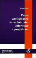 Právo zaměstnanců na nadnárodní informace a projednání - Kniha