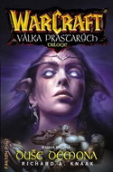 Duše démona: Warcraft Válka prastarých kniha druhá - Kniha