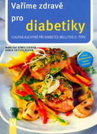 Vaříme zdravě pro diabetiky - Kniha