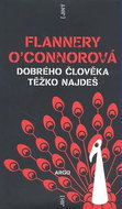 Dobrého člověka těžko najdeš - Kniha