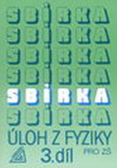 Sbírka úloh z Fyziky 3. díl ZŠ - Kniha