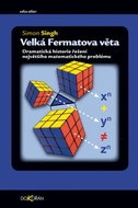 Velká Fermatova věta: Dramatická historie řešení největšího matematického problému - Kniha