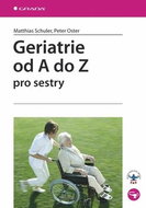 Geriatrie od A do Z pro sestry - Kniha