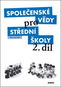 Společenské vědy pro střední školy 2. díl: Pracovní sešit - Kniha