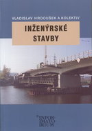 Inženýrské stavby: Pro SPŠ stavební - Kniha