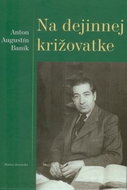 Na dejinnej križovatke - Kniha