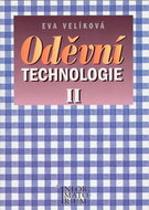 Oděvní technologie II: Pro 2 ročník SOU a SOŠ - Kniha