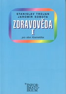 Zdravověda I: Pro 1 ročník UO Kosmetika - Kniha