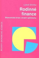 Rodinné finance Ekonomická krize a krach optimismu - Kniha