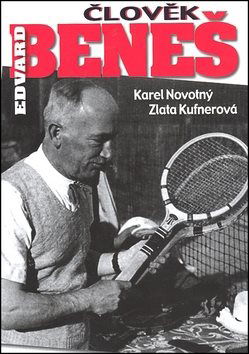 Člověk Edvard Beneš - Kniha - Hlavní obrázek
