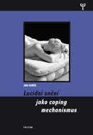 Lucidní snění jako coping mechanismu - Kniha