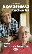 Sovákova kuchařka: aneb Život s králem fóru - Kniha