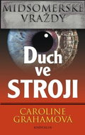Midsomerské vraždy Duch ve stroji - Kniha