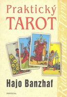 Praktický tarot: Řešení problémů života pomocí snů - Kniha