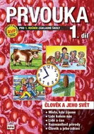 Prvouka pro 1.ročník základní školy 1. díl: Člověk a jeho svět - Kniha