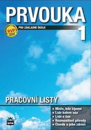 Prvouka pro 1.ročník základní školy Pracovní listy: Člověk a jeho svět - 