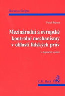Mezinárodní a evropské kontrolní mechanismy v oblasti lidských práv - Kniha