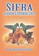 Šifra dlouhého a úspěšného života: Jak zlepčit svůj život - Kniha