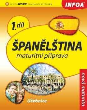 Španělština 1 Maturitní příprava: Učebnice - Kniha - Hlavní obrázek