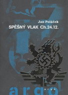 Spěšný vlak CH.24.12 - Kniha
