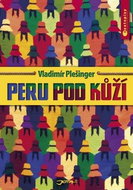 Peru pod kůží - Kniha