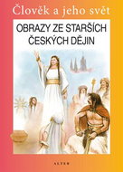Obrazy ze starších českých dějin - Kniha