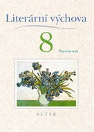 Literární výchova 8 Pracovní sešit: Pracovní sešit - Kniha