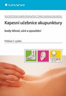 Kapesní učebnice akupunktury: body tělové, ušní a spouštěcí. Překlad 3. vydání - Kniha