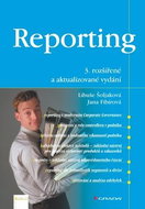 Reporting: 3. rozšířené a aktualizované vydání - Kniha