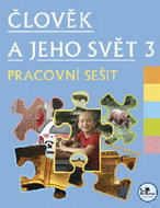 Člověk a jeho svět 3 pracovní sešit: 3. ročník - Kniha