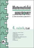 Matematické minutovky 4. ročník / 2. díl: 4. ročník - Kniha