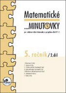 Matematické minutovky 5. ročník / 2. díl: 5. ročník - Kniha
