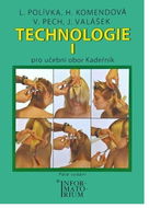 Technologie I: Pro 1.ročník UO Kadeřník - Kniha