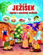 Ježíšek vypráví o vánočních tradicích - Kniha