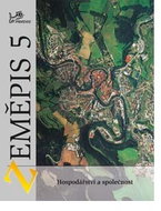 Zeměpis 5 Hospodářství a společnost - Kniha