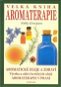 Velká kniha aromaterapie - Kniha