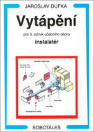 Vytápění pro 3. ročník učebního oboru instalatér - Kniha