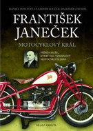 František Janeček Motocyklový král - Kniha