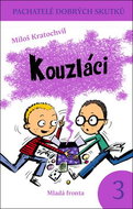 Kouzláci: Pachatele dobrých skutků 3 - Kniha