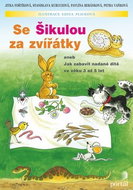 Se Šikulou za zvířátky: aneb Jak zabavit nadané dítě ve věku 3 až 5 let - Kniha