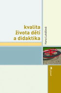 Kvalita života dětí a didaktika - Kniha