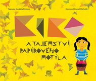 Kiko a tajemství papírového motýla - Kniha