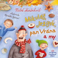 Mikuláš, Ježíšek, pan Vrána a my - Kniha