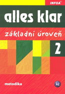 Alles klar 2 Základní úroveň: Základní úroveň Metodika A2 - Kniha