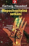 Nepochopitelná setkání - Kniha