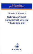 Ochrana přímých zahraničních investic v Evropské unii - Kniha